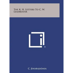The K. H. Letters to C. W. Leadbeater - Hardcover | Books | Wiccan Center