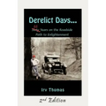 Derelict Days . . .: Sixty-Six Years on the Roadside Path to Enlightenment - Paperback | Books | Wiccan Center