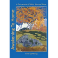 Awakening to Home: A Partnership of Sidhe, Star and Stone - Paperback | Books | Wiccan Center