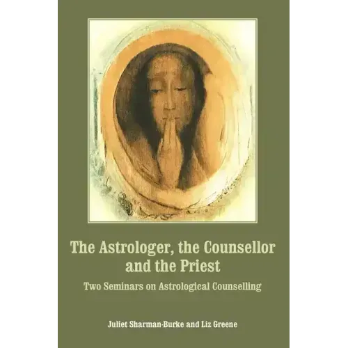 The Astrologer, the Counsellor and the Priest - Paperback | Books | Wiccan Center
