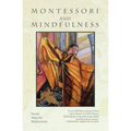 Montessori and Mindfulness - Paperback
