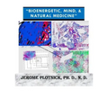 Bioenergetic, Mind & Natural Medicine: 21st Century Spiritual, Holistic and Energetic Medicine Today! - Paperback | Books | Wiccan Center