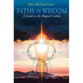 Paths of Wisdom - Paperback | Books | Wiccan Center