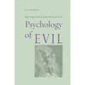 Psychology of Evil - Paperback | Books | Wiccan Center