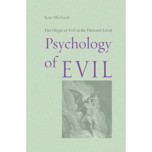 Psychology of Evil - Paperback | Books | Wiccan Center