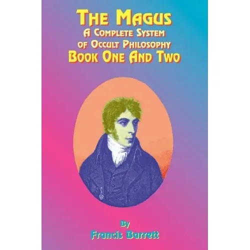 The Magus: A Complete System of Occult Philosophy; Book One and Two - Paperback | Books | Wiccan Center