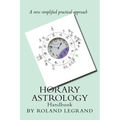 Horary Astrology: A new practical approach - Paperback | Books | Wiccan Center