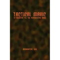 Tactical Magic - Paperback | Books | Wiccan Center
