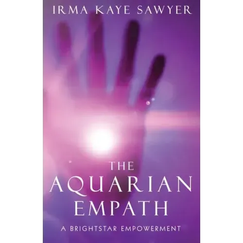 The Aquarian Empath: A BrightStar Empowerment - Paperback | Books | Wiccan Center
