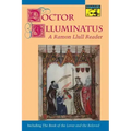 Doctor Illuminatus: A Ramon Llull Reader - Paperback
