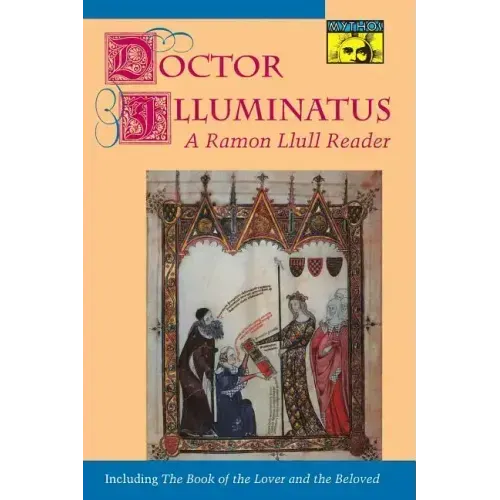 Doctor Illuminatus: A Ramon Llull Reader - Paperback