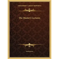 The Master's Lectures - Hardcover