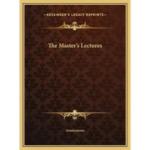 The Master's Lectures - Hardcover
