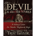 Devil and All His Works