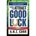 How to Attract Good Luck (Original Classic Edition) - Paperback | Books | Wiccan Center