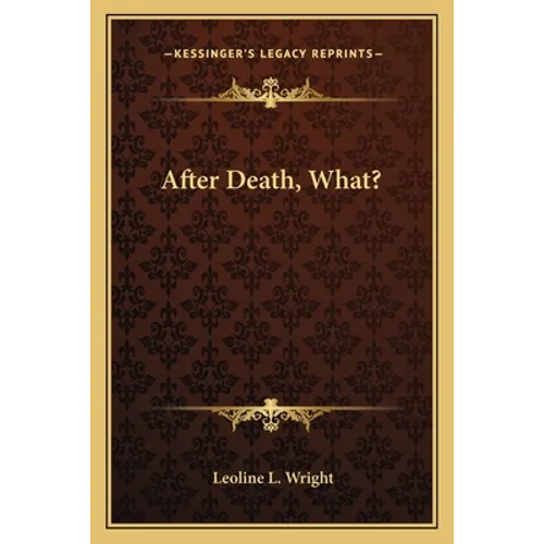 After Death, What? - Paperback | Books | Wiccan Center