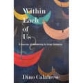 Within Each of Us: A Journey of Awakening to Inner Guidance - Paperback | Books | Wiccan Center