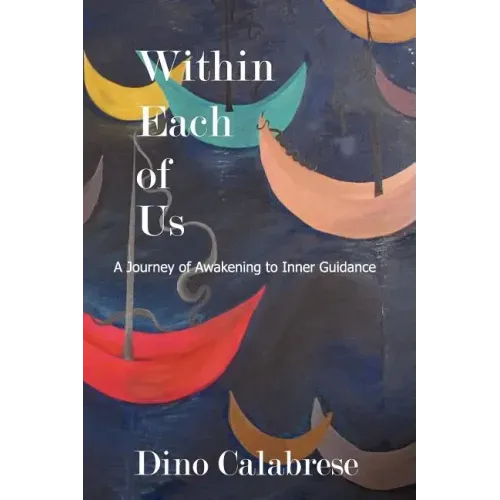 Within Each of Us: A Journey of Awakening to Inner Guidance - Paperback | Books | Wiccan Center