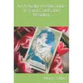 An Actually Useful Guide to Tarot Cards and Readings - Paperback | Books | Wiccan Center
