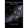 Astrology's Twelve-Planet Tree of Life - Paperback | Books | Wiccan Center
