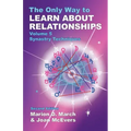 The Only Way to Learn About Relationships - Paperback