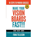 Make Your Vision Boards FAST!!!: 10 Steps To Proven Success - Paperback | Books | Wiccan Center