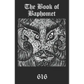 The Book of Baphomet: A wild excursion into Eliphas Levi's image, the Black Man of the Witches' Sabbat and all things diabolically goatish! - Paperback | Books | Wiccan Center