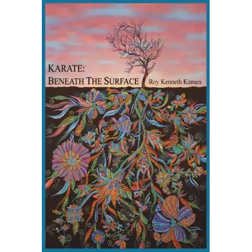Karate - Beneath the Surface: Spiritual Content of Kata - Paperback | Books | Wiccan Center