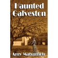 Haunted Galveston - Paperback | Books | Wiccan Center