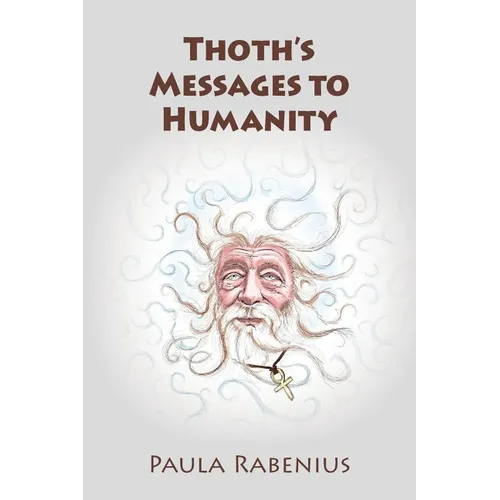 Thoth's Messages to Humanity: Book 1 - Paperback | Books | Wiccan Center