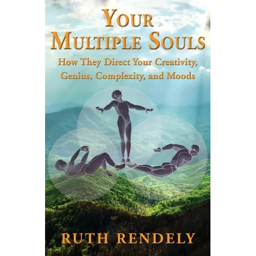 Your Multiple Souls - How They Direct Your Creativity, Genius, Complexity, and Moods - Paperback | Books | Wiccan Center