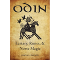 Odin: Ecstasy, Runes, & Norse Magic - Paperback | Books | Wiccan Center