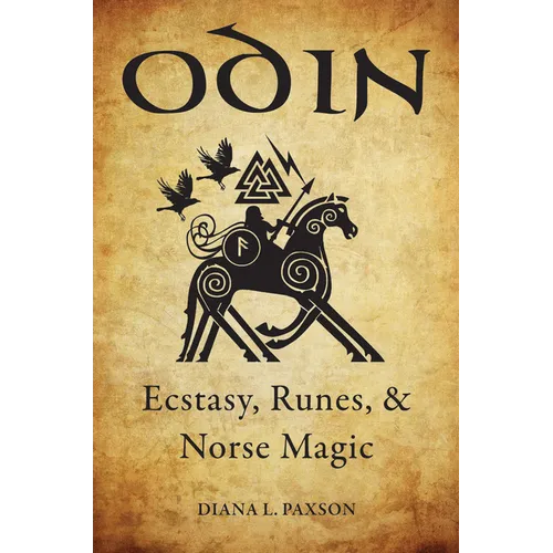 Odin: Ecstasy, Runes, & Norse Magic - Paperback | Books | Wiccan Center