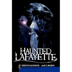 Haunted Lafayette - Paperback | Books | Wiccan Center