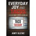 Everyday Joy and Tacos: A 28-Day Guide to Create a Joyful Life - Paperback | Books | Wiccan Center