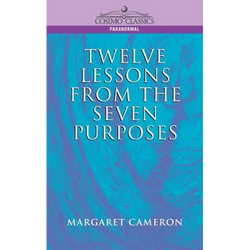 Twelve Lessons from the Seven Purposes - Paperback | Books | Wiccan Center