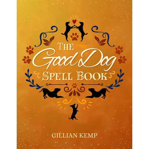 The Good Dog Spell Book - Hardcover