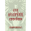 The Vampyre Cookbook - Paperback | Books | Wiccan Center