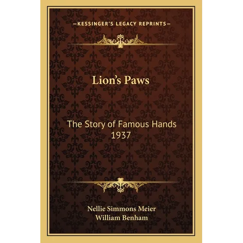 Lion's Paws: The Story of Famous Hands 1937 - Paperback | Books | Wiccan Center
