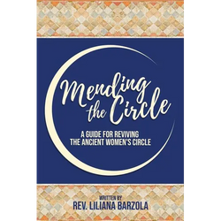 Mending The Circle: A Guide for Reviving The Ancient Women's Circle - Paperback | Books | Wiccan Center