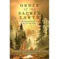 Order of the Sacred Earth: An Intergenerational Vision of Love and Action - Paperback
