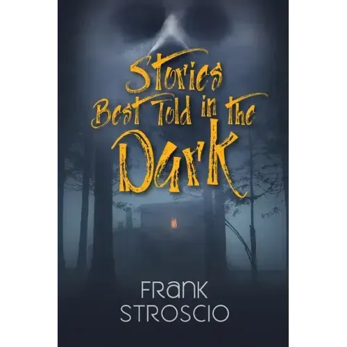 Stories Best Told in the Dark - Paperback | Books | Wiccan Center