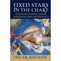 Fixed Stars in the Chart: Constellations, Lunar Mansions and Mythology - Paperback | Books | Wiccan Center