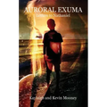 Auroral Exuma (Letters to Nathaniel) - Paperback | Books | Wiccan Center