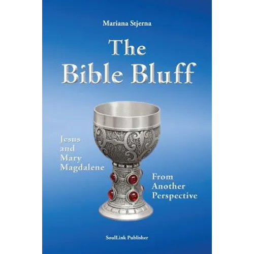 The Bible Bluff: Jesus and Mary Magdalene from Another Perspective - Paperback | Books | Wiccan Center