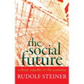 The Social Future: Culture, Equality, and the Economy (Cw 332a) - Paperback | Books | Wiccan Center