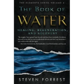 The Book of Water: Healing, Regeneration and Recovery - Paperback | Books | Wiccan Center