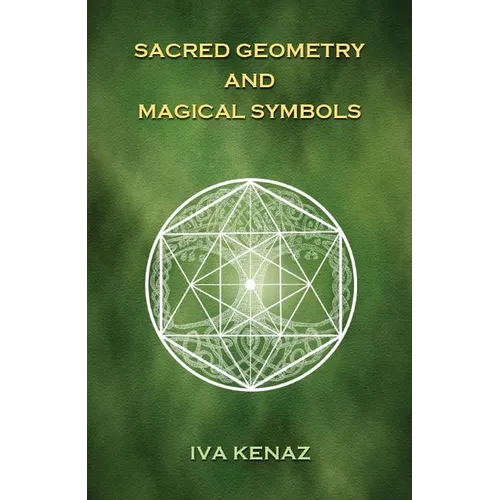 Sacred Geometry and Magical Symbols - Hardcover | Books | Wiccan Center