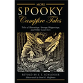 More Spooky Campfire Tales: Tales Of Hauntings, Strange Happenings, And Other Local Lore - Paperback | Books | Wiccan Center