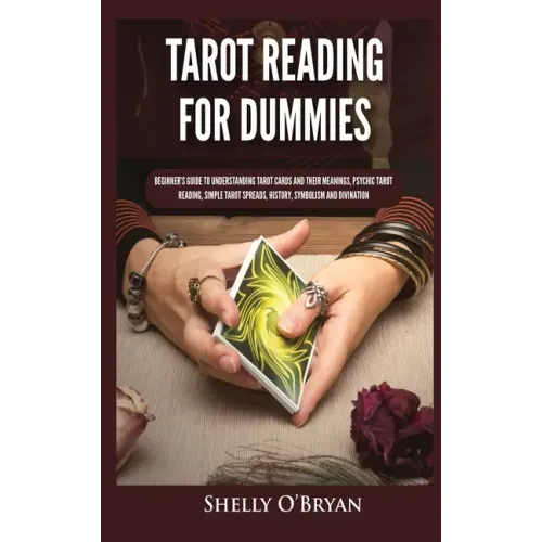 Tarot Reading for Dummies: Beginner's Guide to Understanding Tarot Cards and Their Meanings, Psychic Tarot Reading, Simple Tarot Spreads, History - Hardcover | Books | Wiccan Center